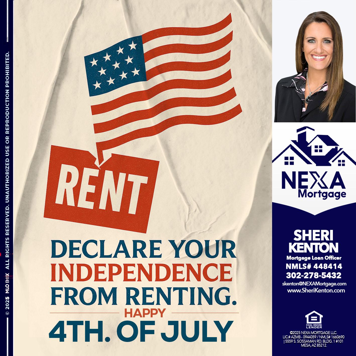 DECLARE YOUR INDEPENDENCE - Sheri Kenton -Mortgage Loan Officer