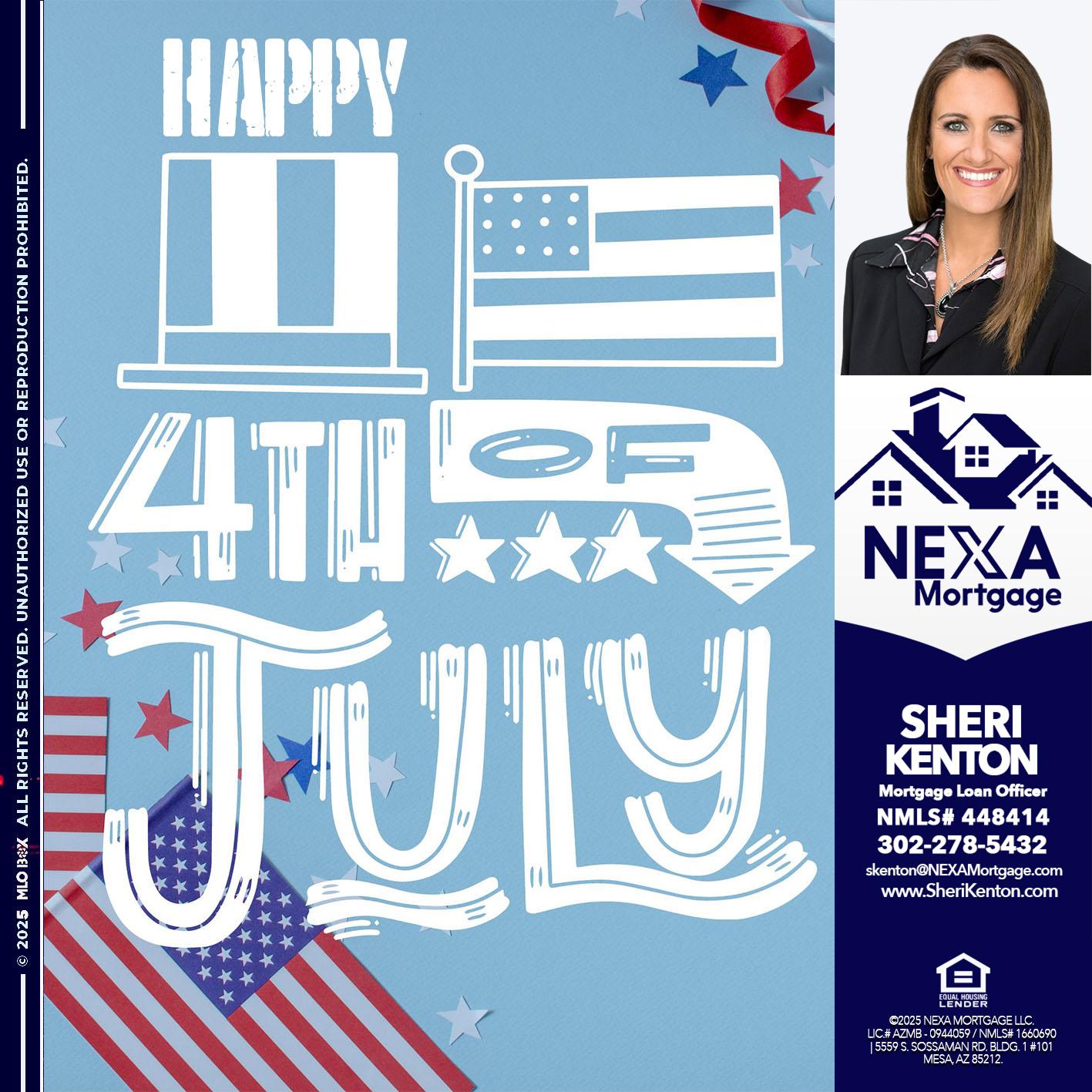 happy 4th of july - Sheri Kenton -Mortgage Loan Officer