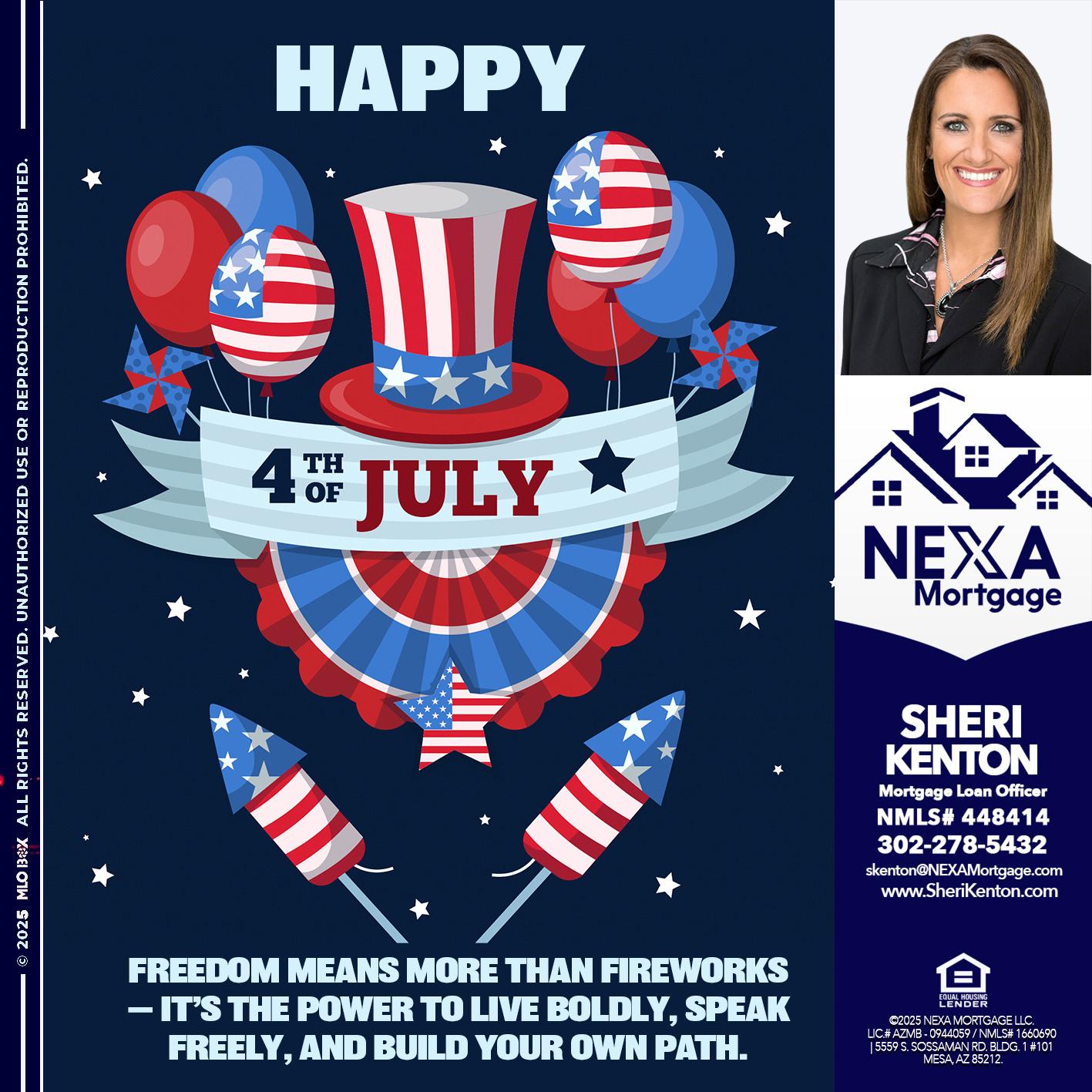 HAPPY 4TH OF JULY - Sheri Kenton -Mortgage Loan Officer