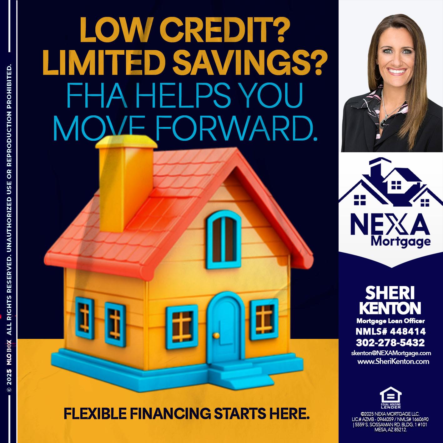 LOW CREDIT? - Sheri Kenton -Mortgage Loan Officer