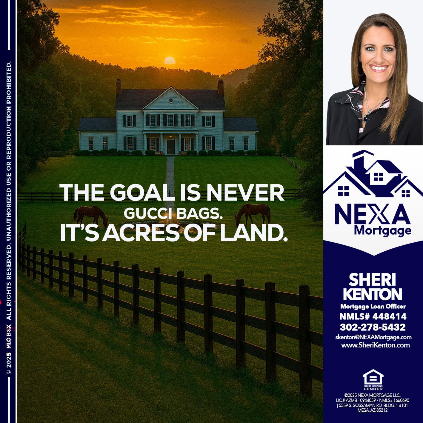 THE GOAL IS NEVER - Sheri Kenton -Mortgage Loan Officer