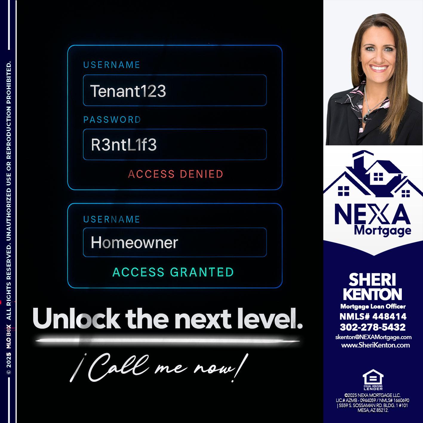 UNLOCK THE NEXT LEVEL - Sheri Kenton -Mortgage Loan Officer