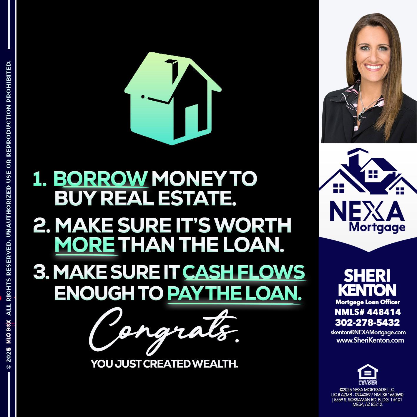 BORROW MONEY - Sheri Kenton -Mortgage Loan Officer