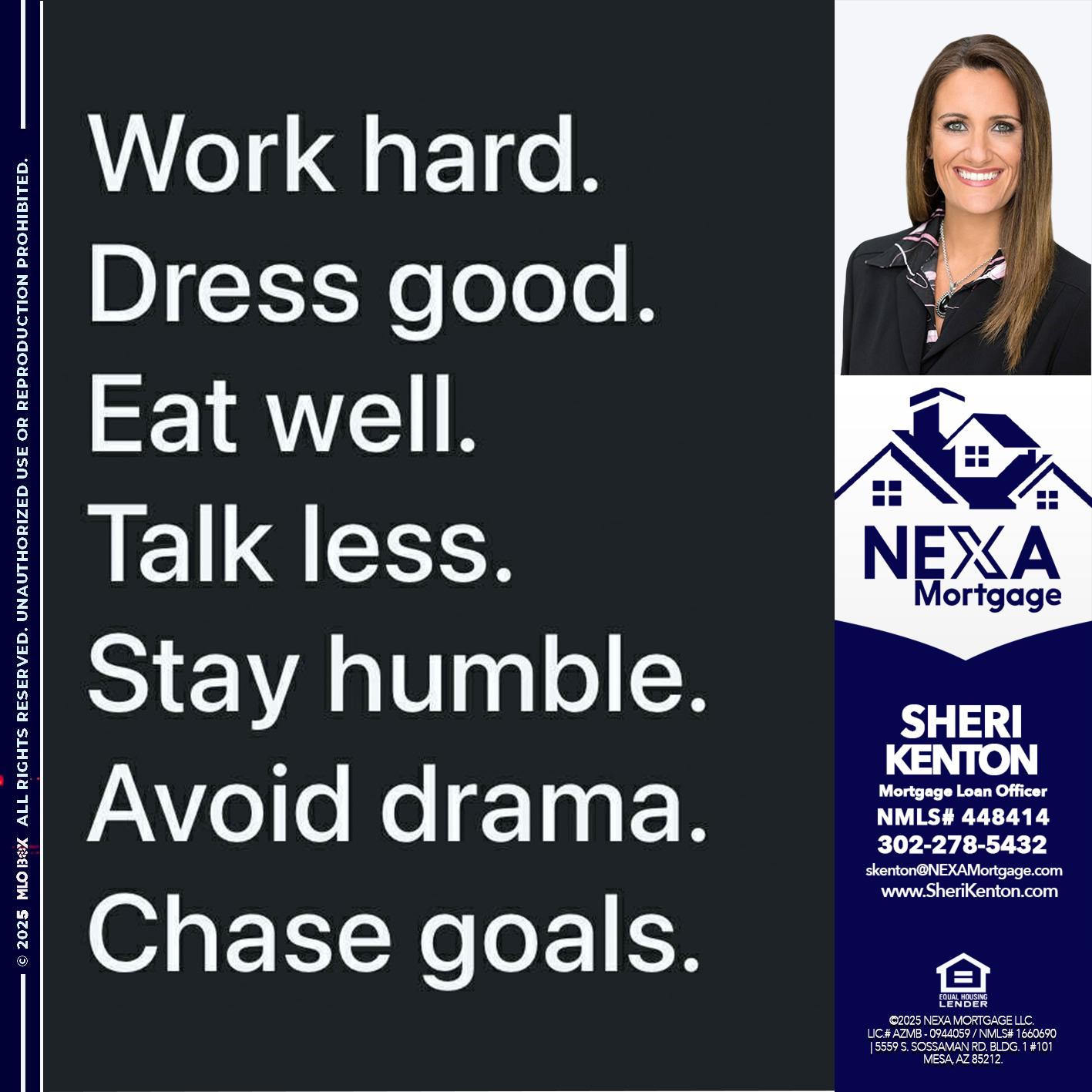 work hard - Sheri Kenton -Mortgage Loan Officer