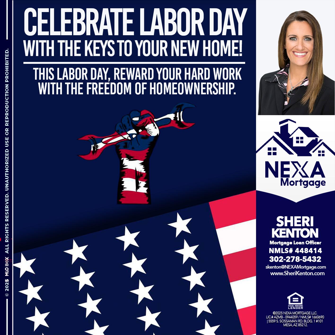 CELEBRATE LABOR DAY - Sheri Kenton -Mortgage Loan Officer