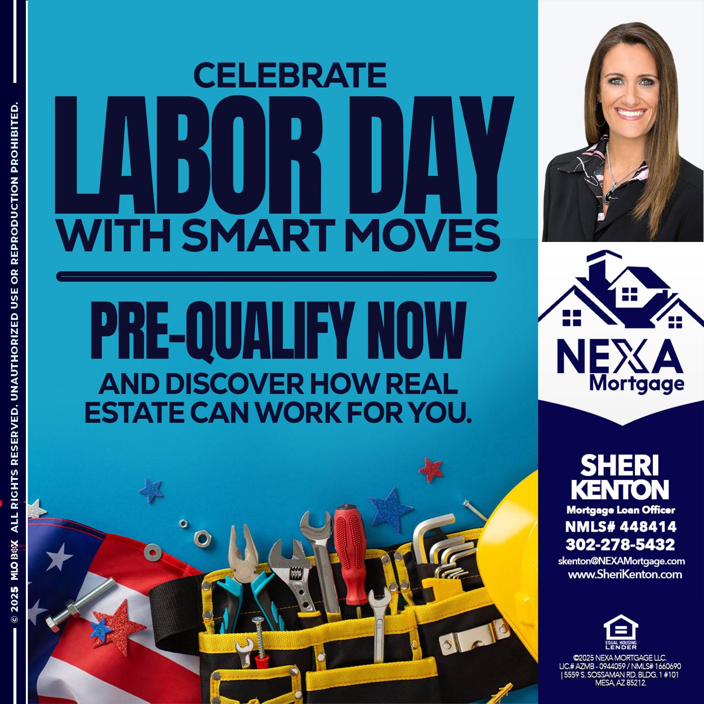 CELEBRATE LABOR DAY - Sheri Kenton -Mortgage Loan Officer