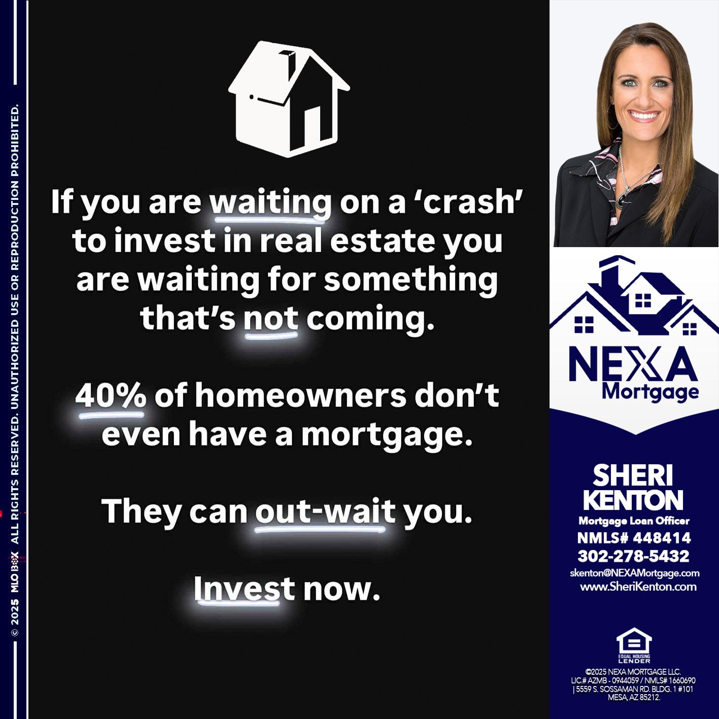 IF YOU ARE WAITING - Sheri Kenton -Mortgage Loan Officer