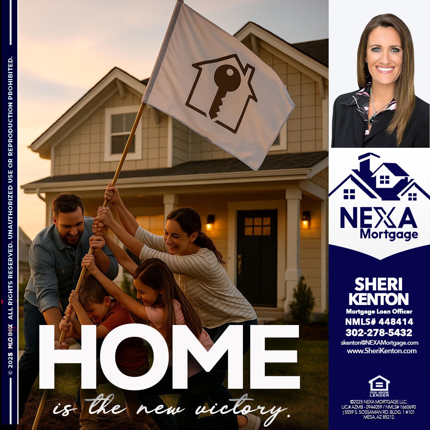 HOME IS - Sheri Kenton -Mortgage Loan Officer