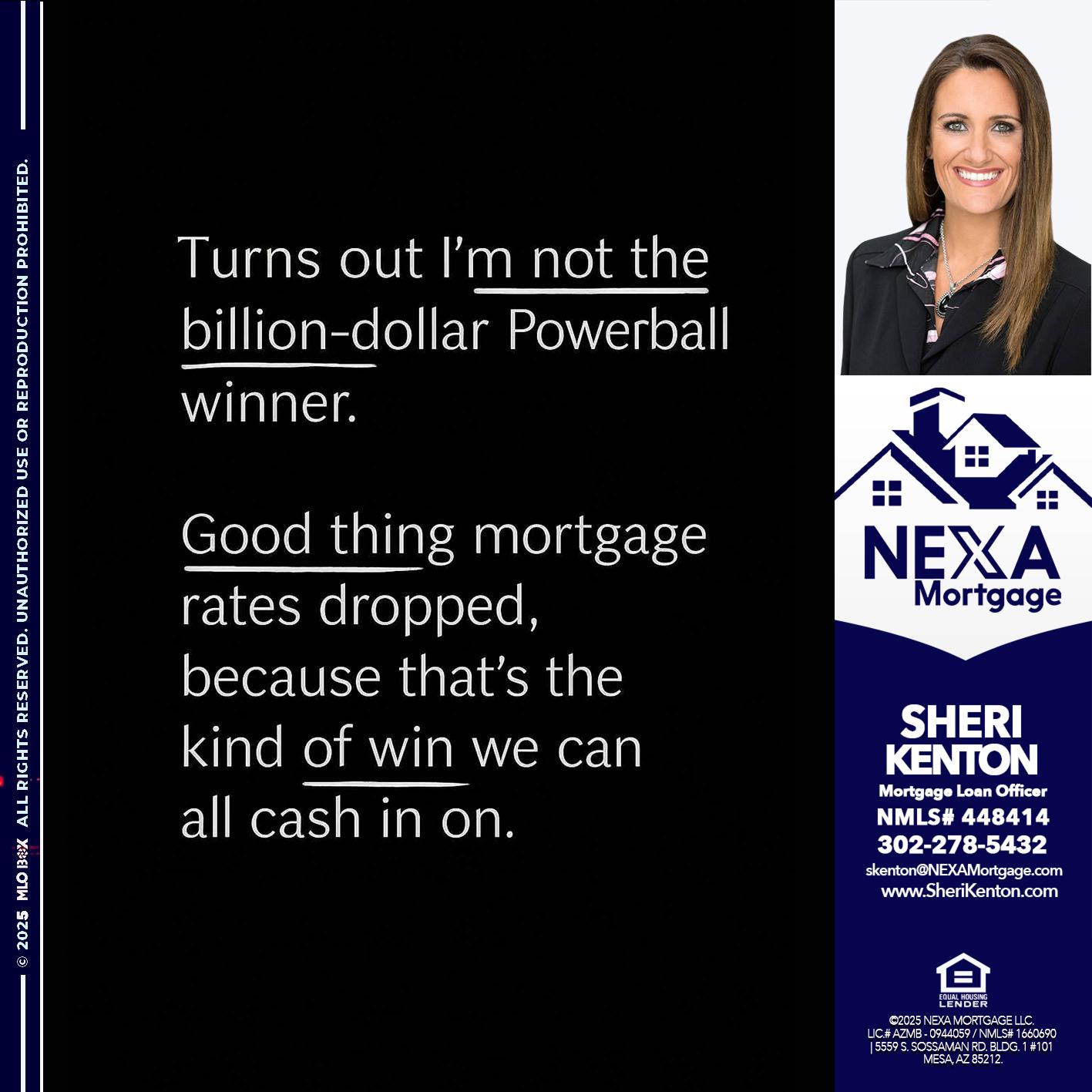 TURNS OUT - Sheri Kenton -Mortgage Loan Officer