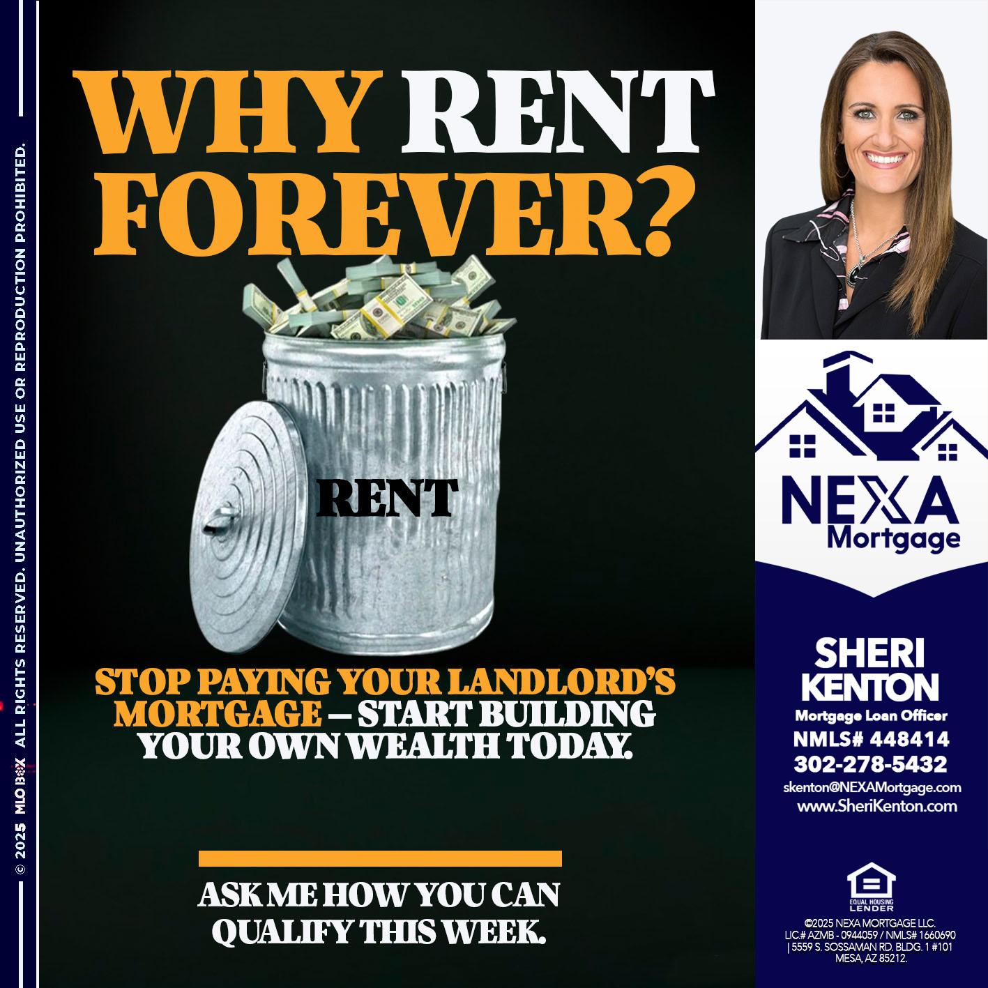 why rent? - Sheri Kenton -Mortgage Loan Officer