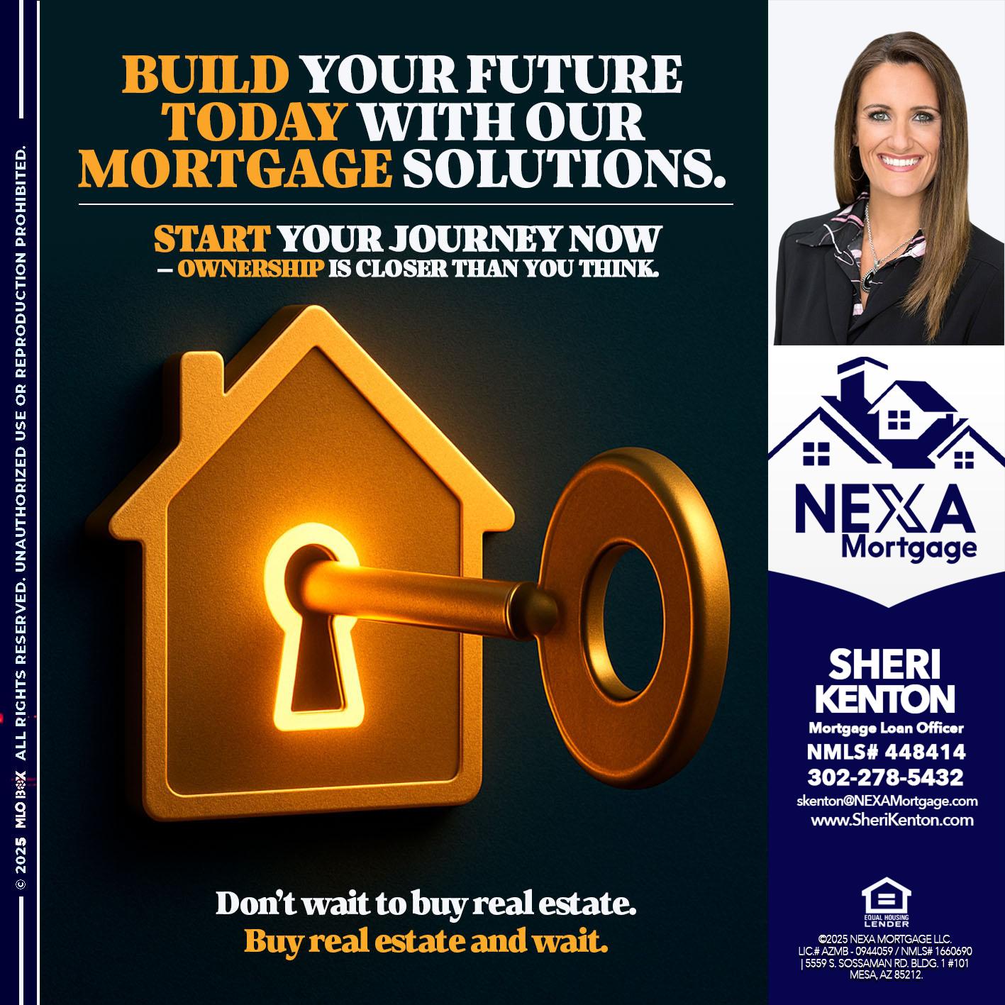 BUILD YOUR FUTURE - Sheri Kenton -Mortgage Loan Officer