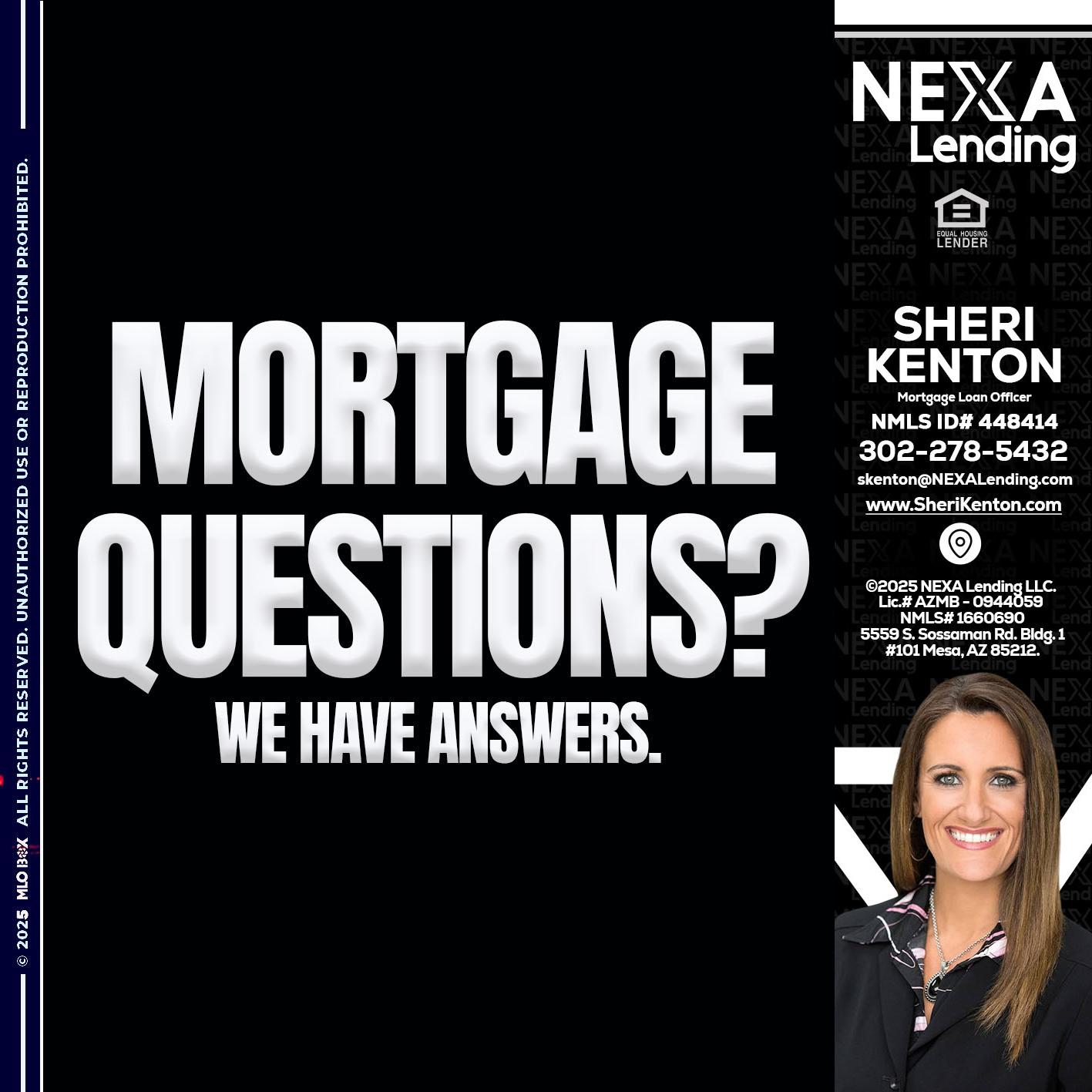 mortgage questions - Sheri Kenton -Mortgage Loan Officer