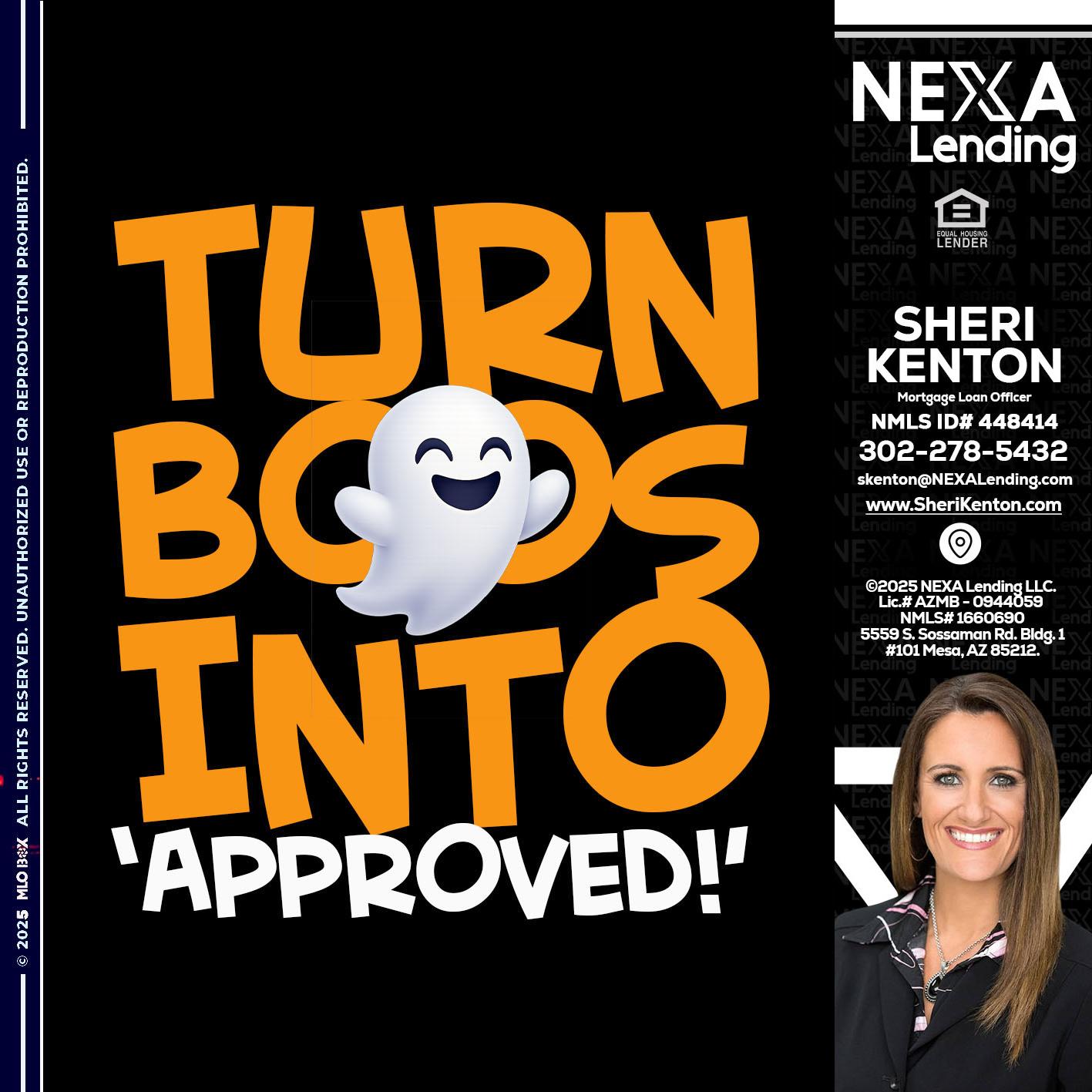 turn boos into - Sheri Kenton -Mortgage Loan Officer