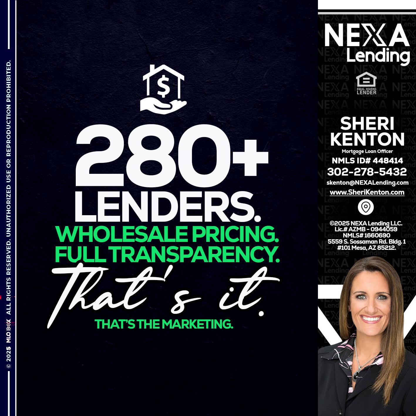 280+ LENDERS - Sheri Kenton -Mortgage Loan Officer