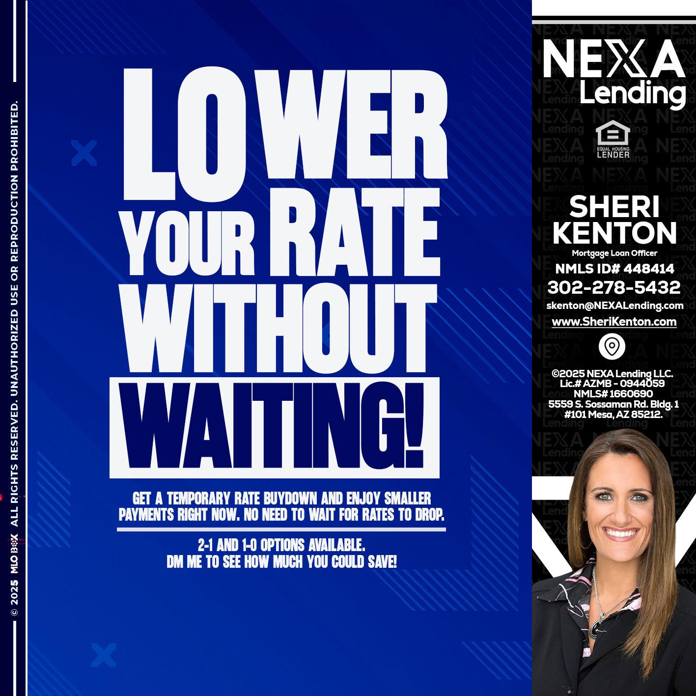 LOWER RATES - Sheri Kenton -Mortgage Loan Officer