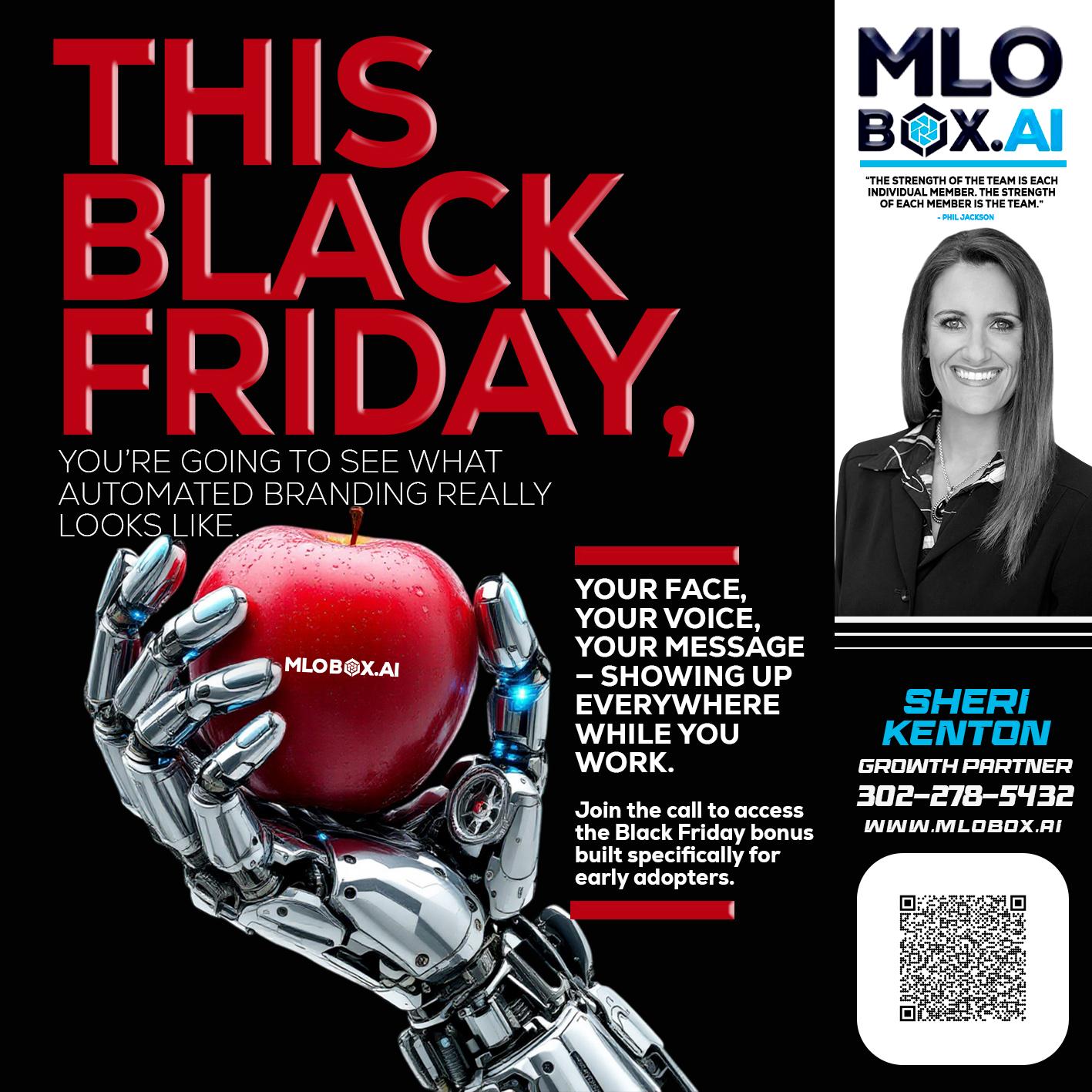 THIS BLACK FRIDAY - Sheri Kenton -Mortgage Loan Officer