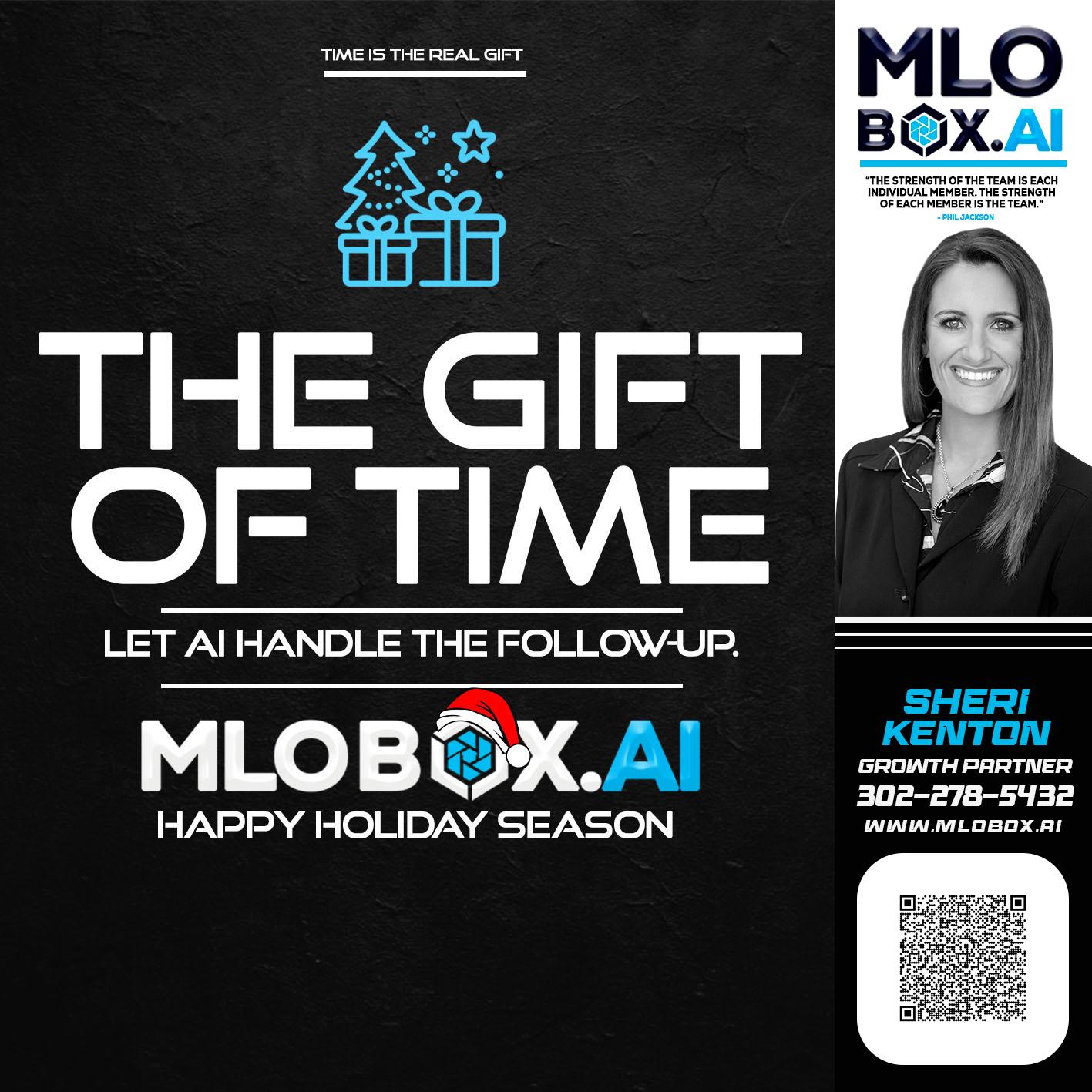 THE GIFT OF TIME - Sheri Kenton -Mortgage Loan Officer