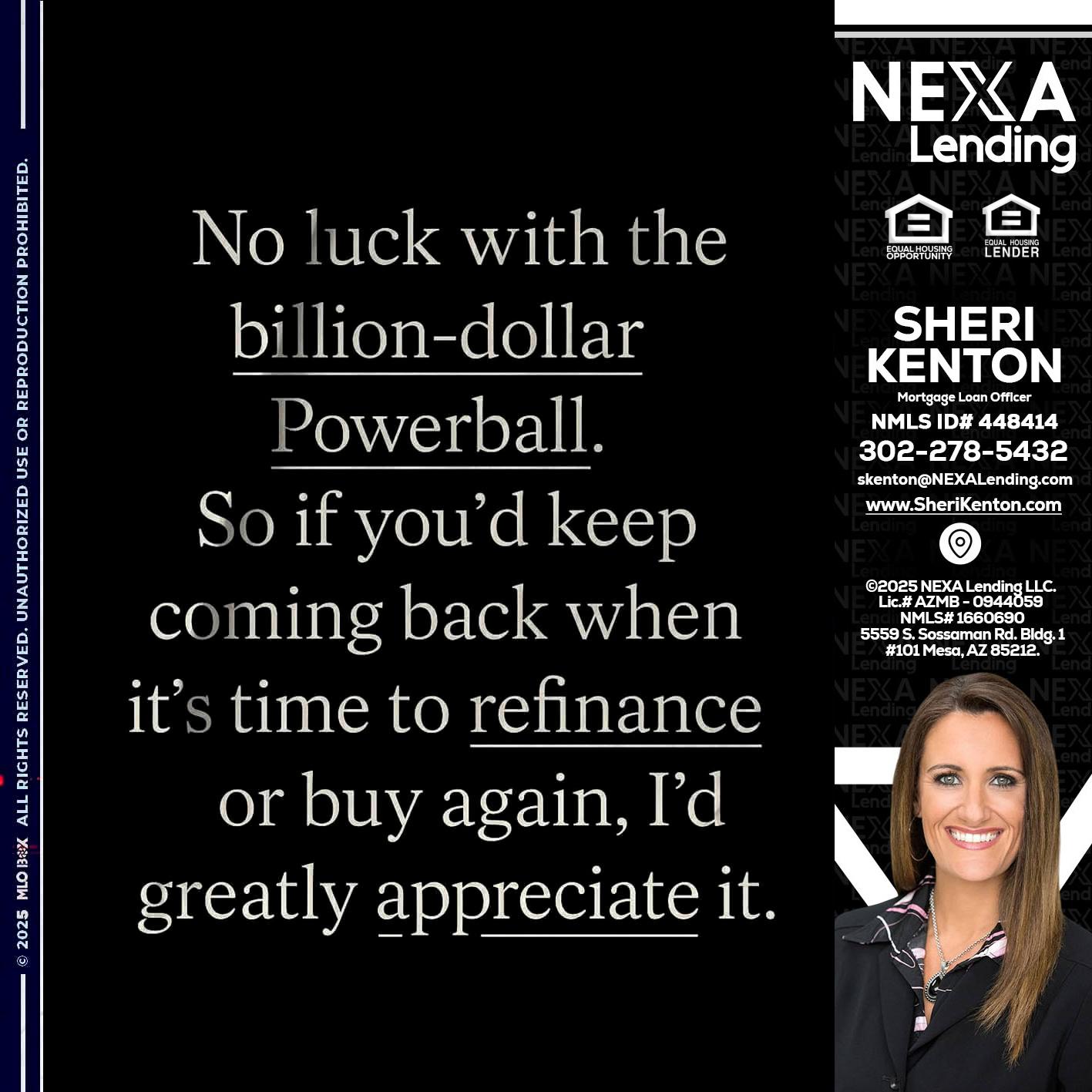 NO LUCK WITH - Sheri Kenton -Mortgage Loan Officer