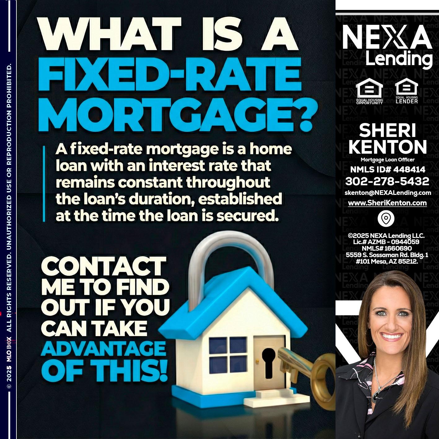 WHAT IS  A FIXED - Sheri Kenton -Mortgage Loan Officer