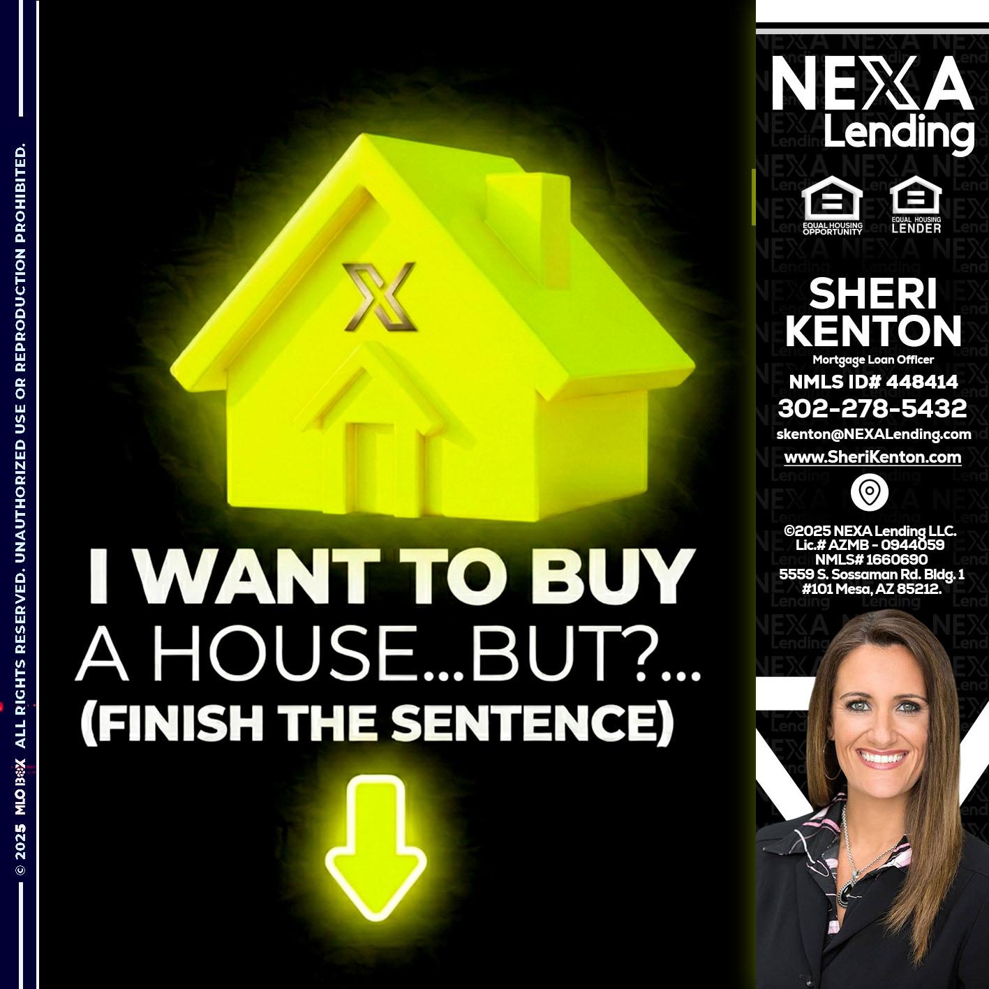 i want to buy - Sheri Kenton -Mortgage Loan Officer