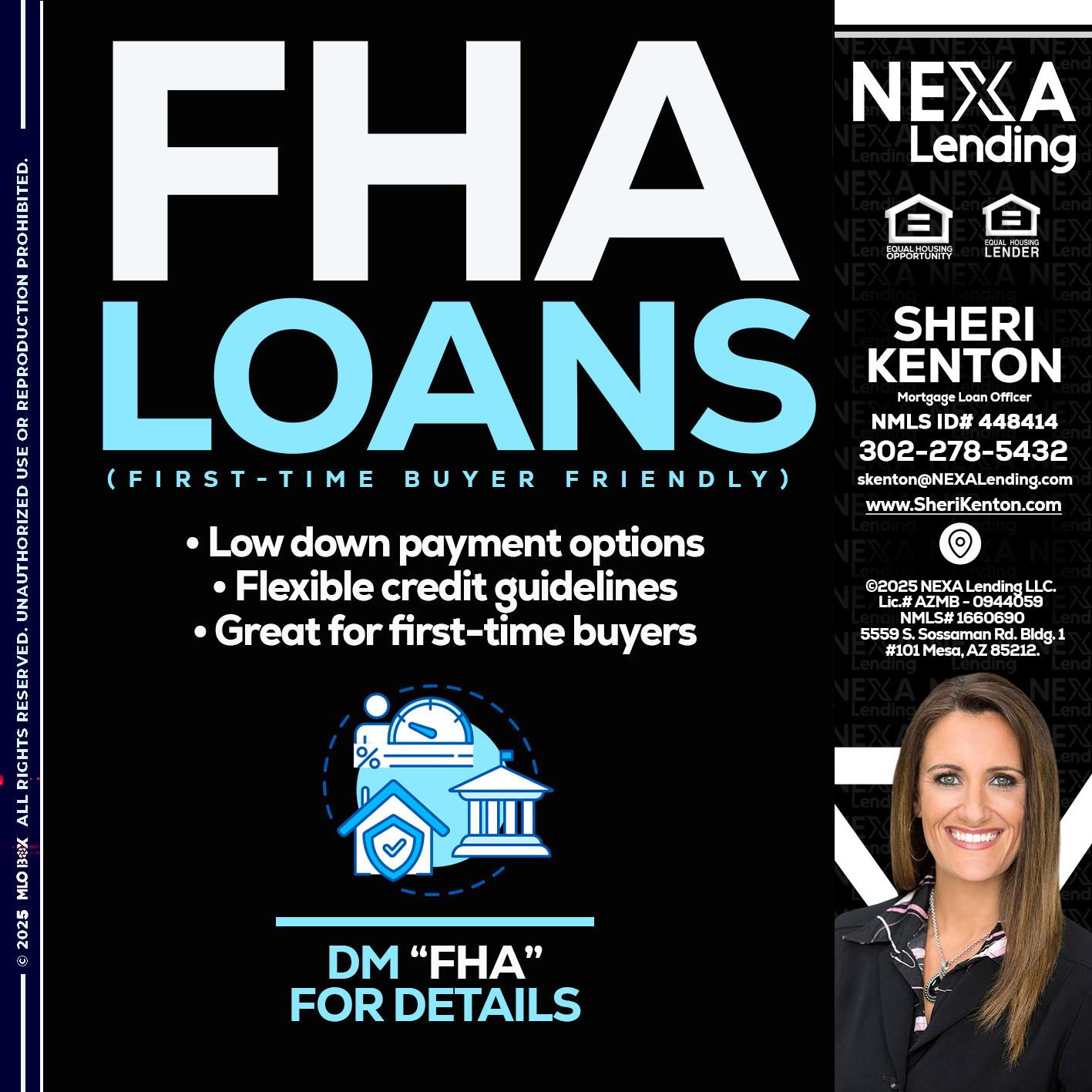 FHA LOANS - Sheri Kenton -Mortgage Loan Officer