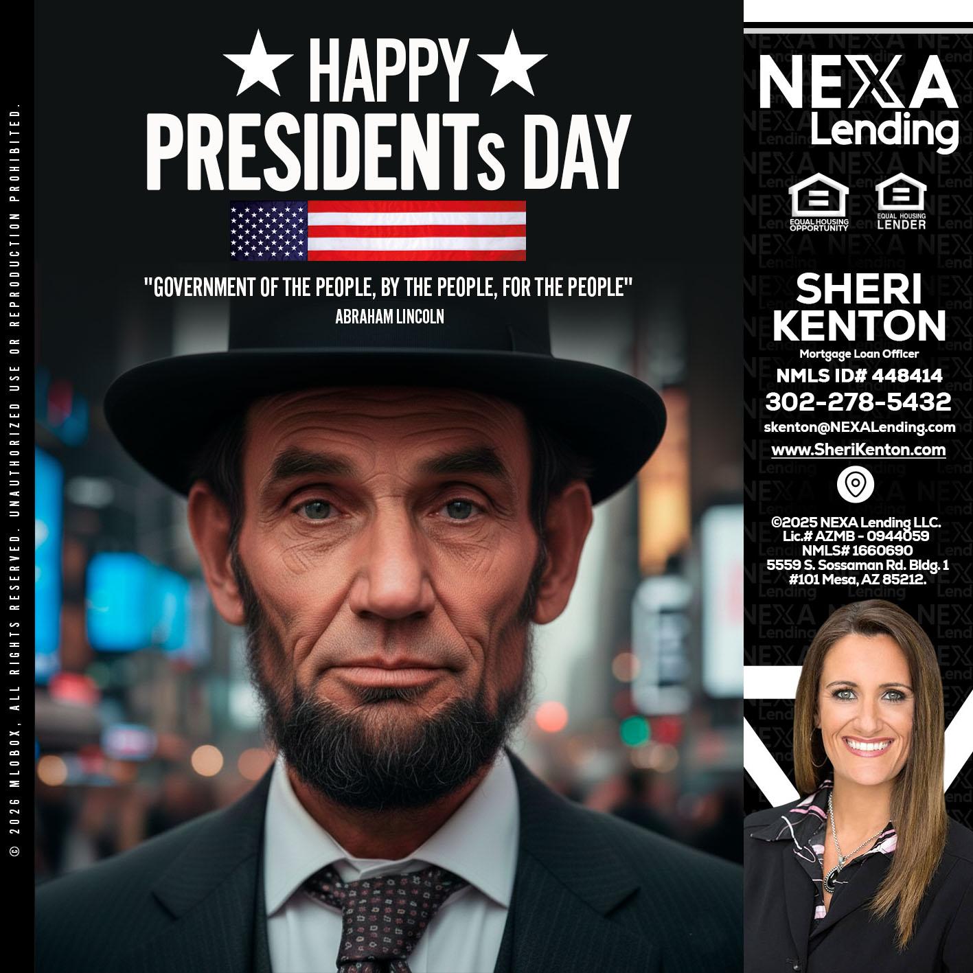 PRESIDENTS DAY - Sheri Kenton -Mortgage Loan Officer