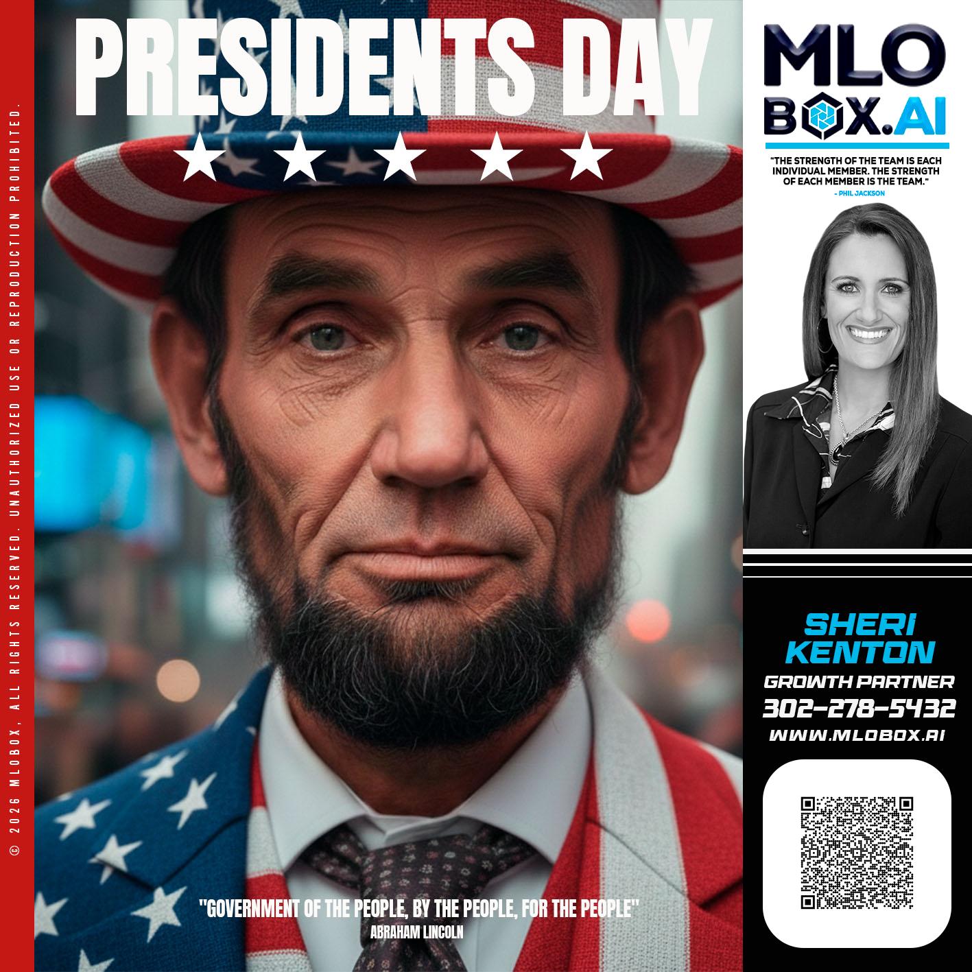 PRESIDENTS DAY - Sheri Kenton -Mortgage Loan Officer