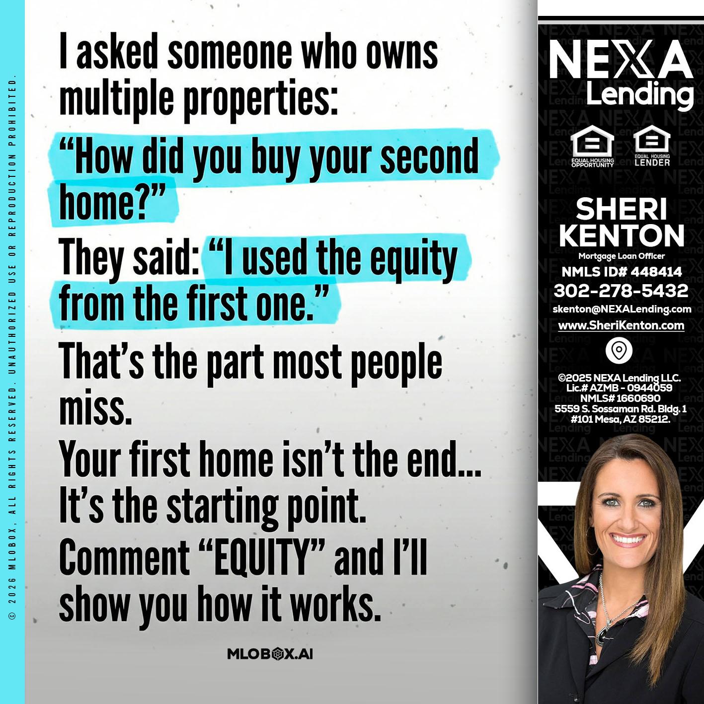 I asked someone - Sheri Kenton -Mortgage Loan Officer