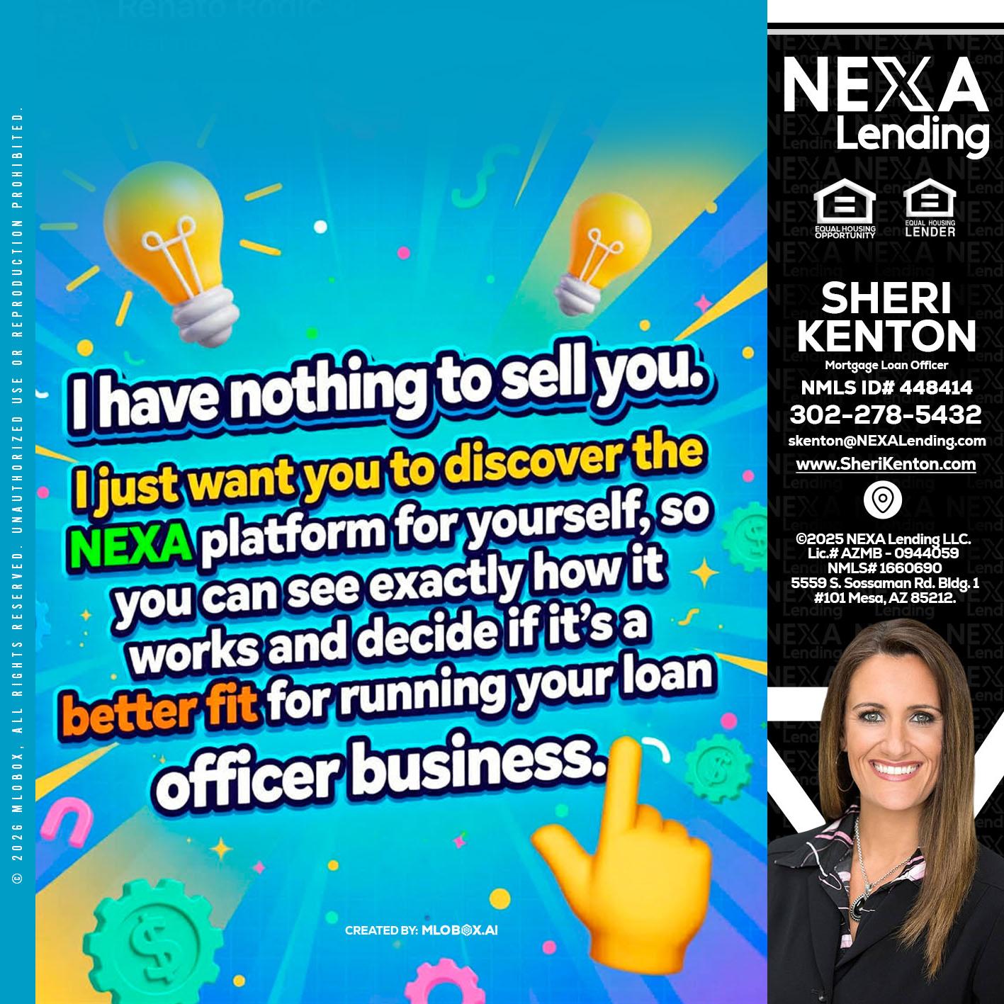 I HAVE NOTHING - Sheri Kenton -Mortgage Loan Officer