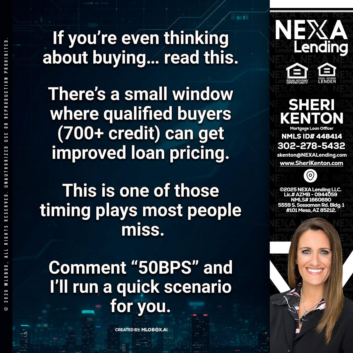 IF YOU EVER - Sheri Kenton -Mortgage Loan Officer