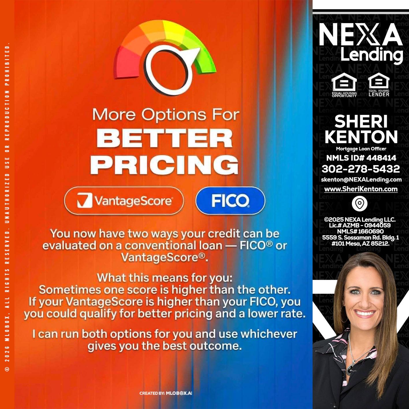 BETTER PRICING - Sheri Kenton -Mortgage Loan Officer