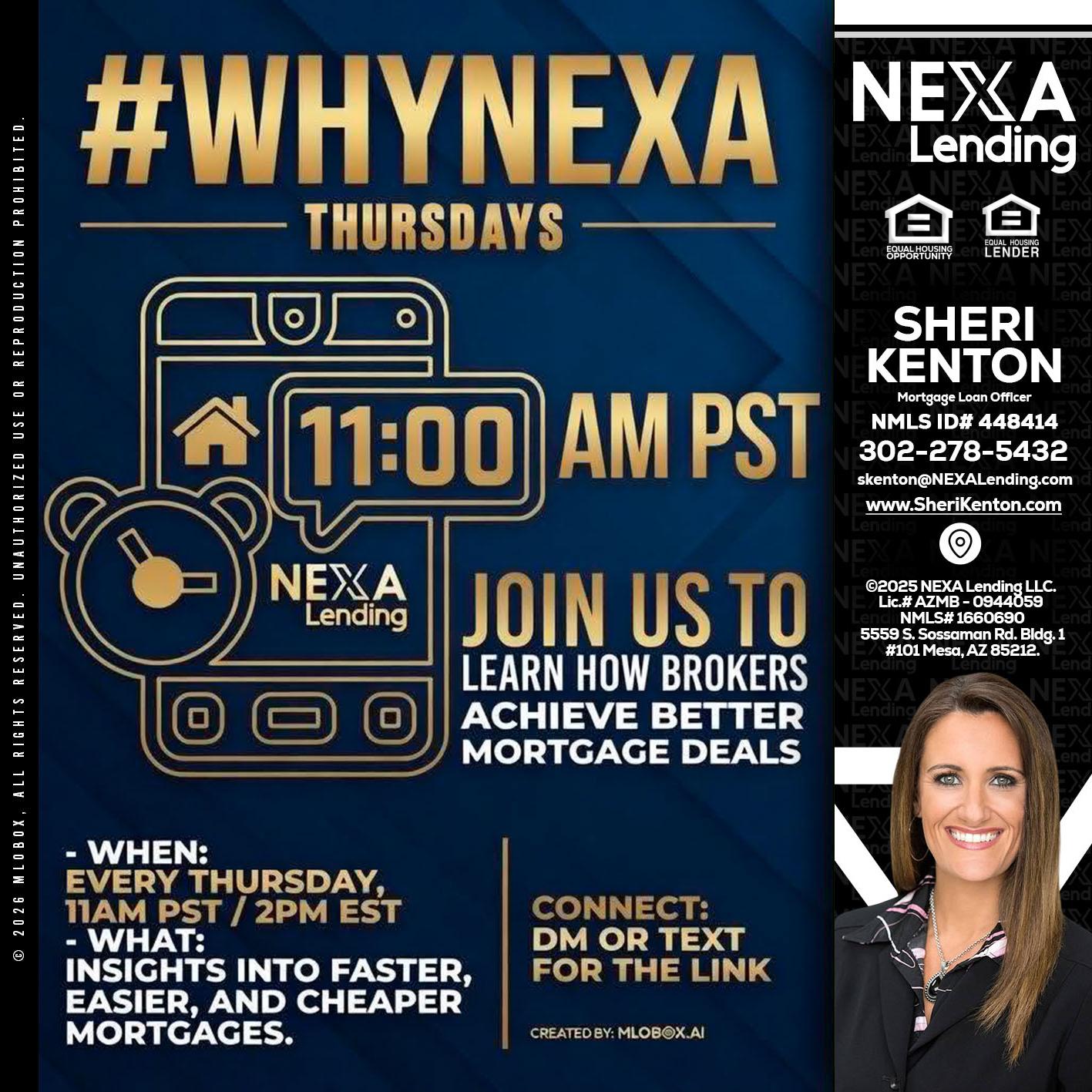 WHY NEXA THURDAYS - Sheri Kenton -Mortgage Loan Officer