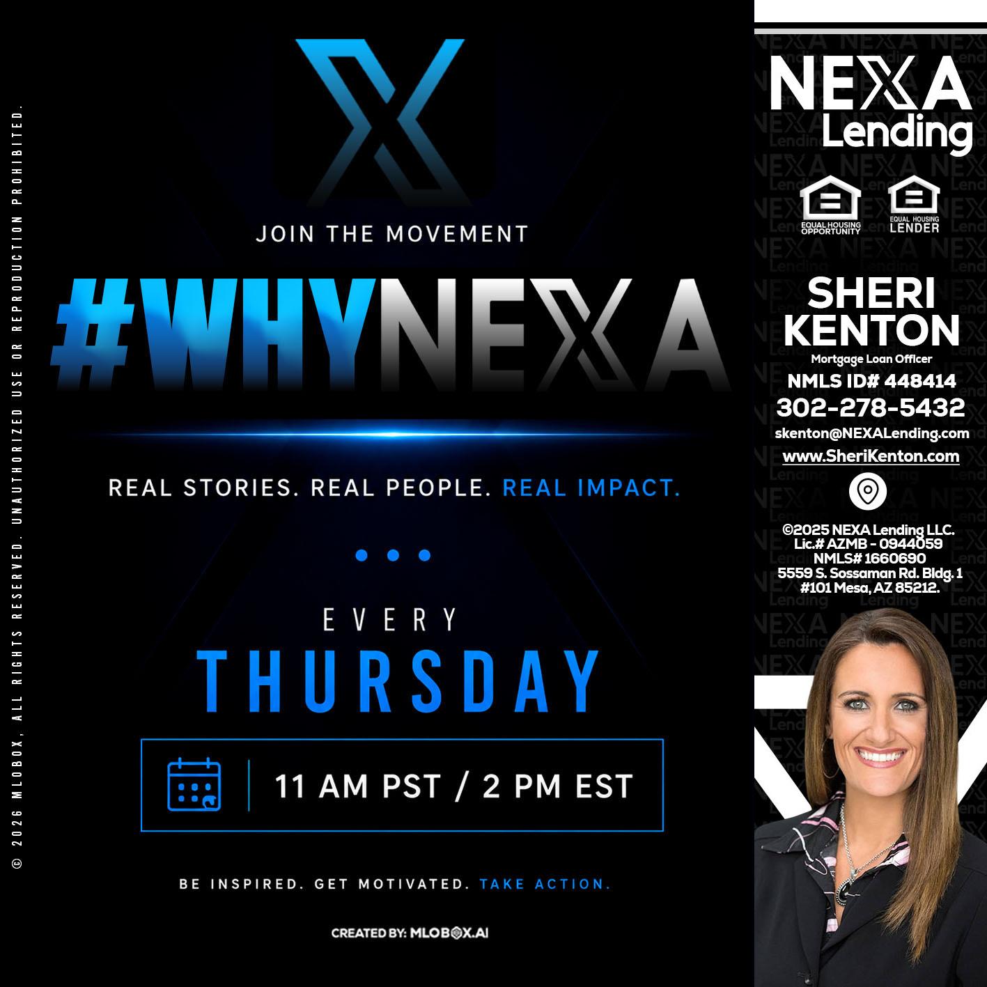 why NEXA - Sheri Kenton -Mortgage Loan Officer