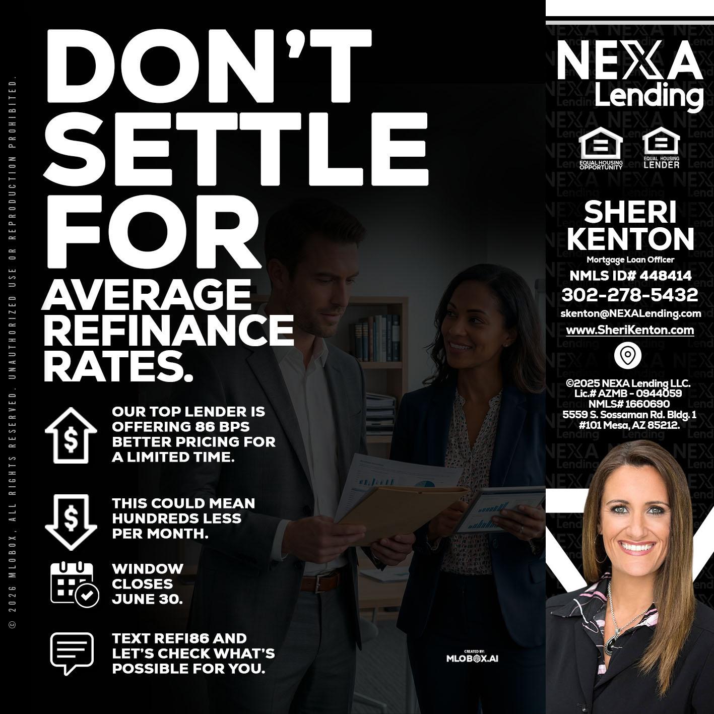 dont settle - Sheri Kenton -Mortgage Loan Officer