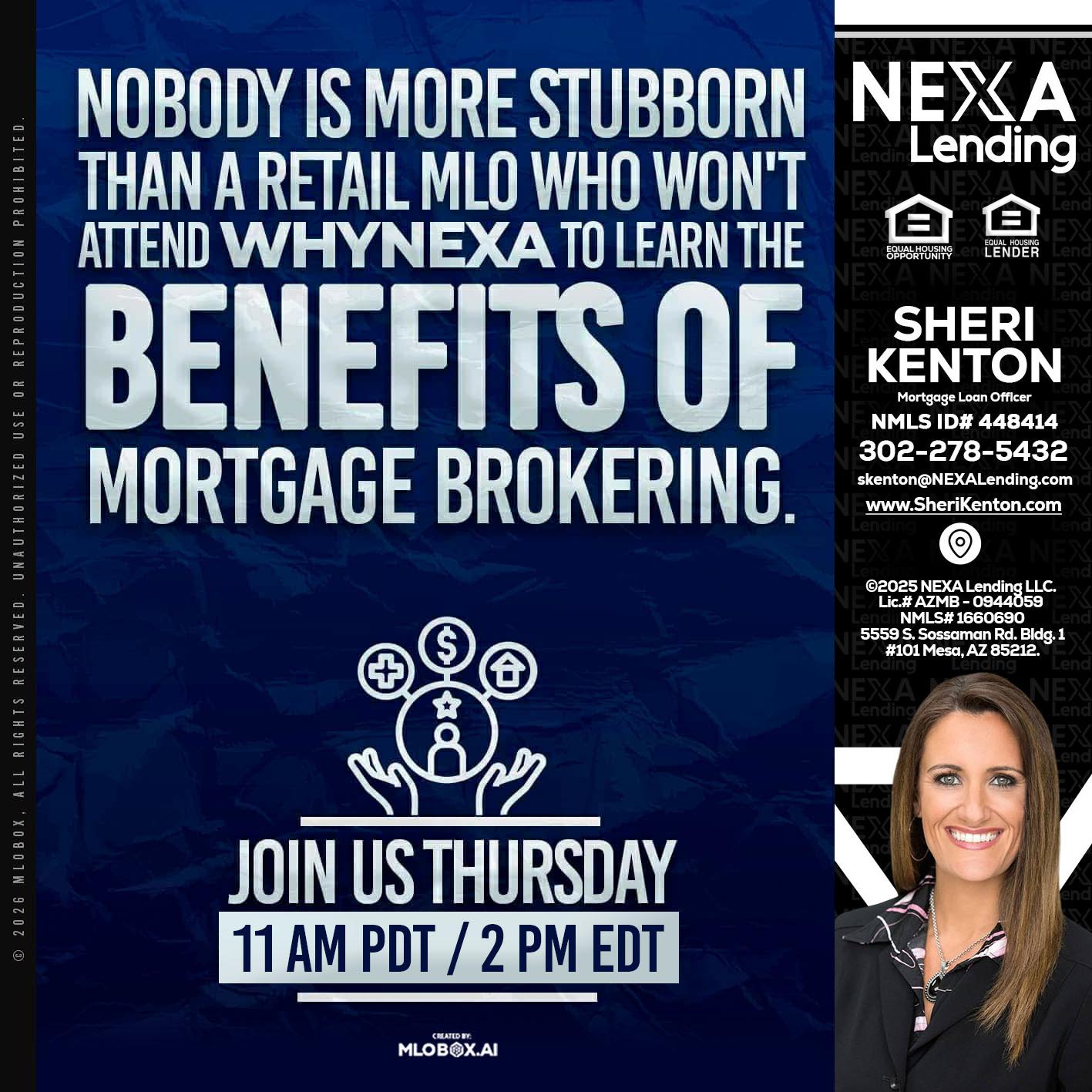 WHY NEXA - Sheri Kenton -Mortgage Loan Officer