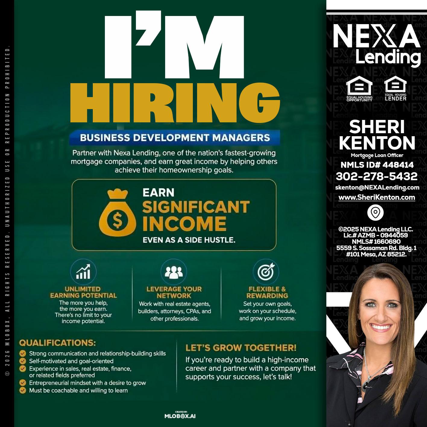 IM HIRING - Sheri Kenton -Mortgage Loan Officer