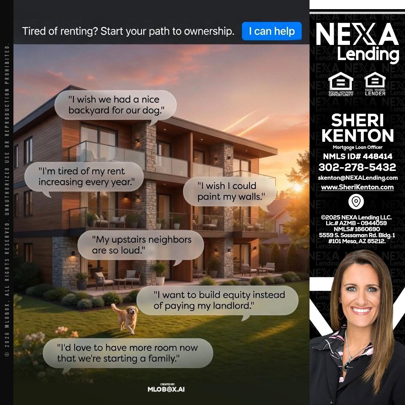 TIRED OF RENTING - Sheri Kenton -Mortgage Loan Officer