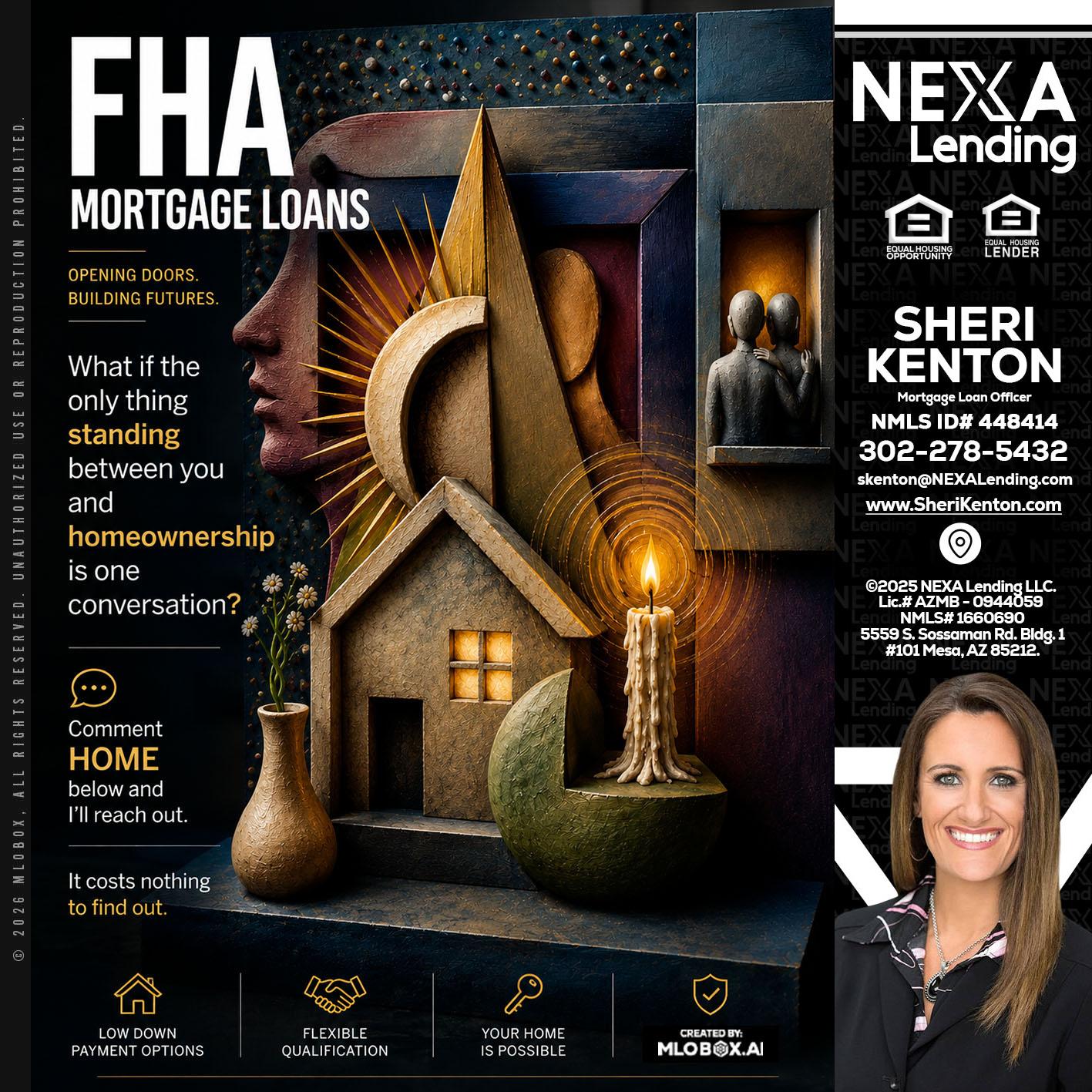 FHA - Sheri Kenton -Mortgage Loan Officer