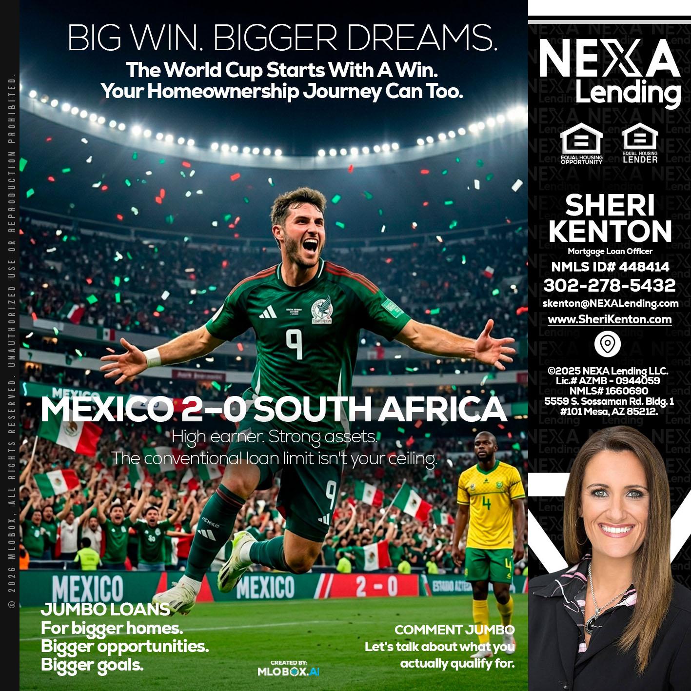 MEXICO 2-0 SOUTH AFRICA - Sheri Kenton -Mortgage Loan Officer