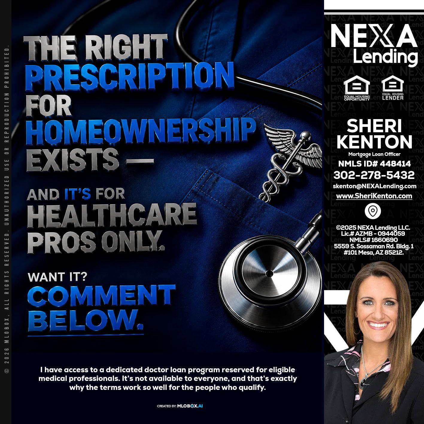 THE RIGHT PRESCRIPTION - Sheri Kenton -Mortgage Loan Officer