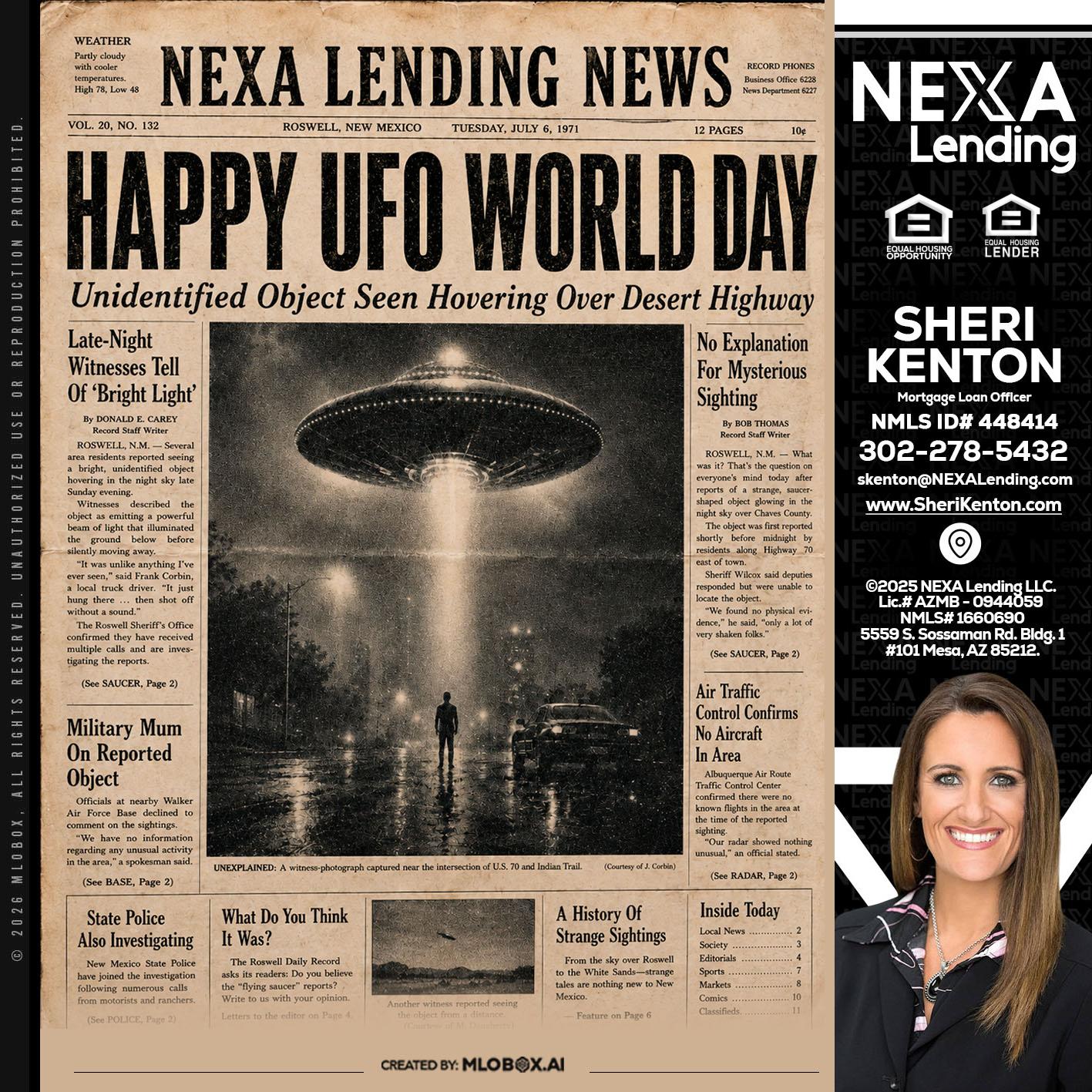 HAPPY UFO WORLD DAY - Sheri Kenton -Mortgage Loan Officer