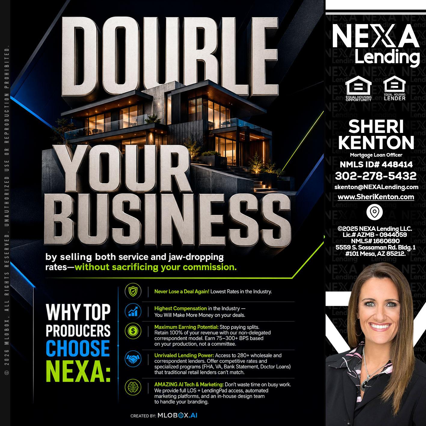 DOUBLE YOUR BUSINESS - Sheri Kenton -Mortgage Loan Officer